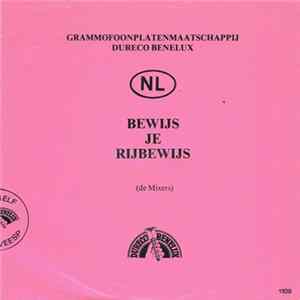 De Mixers - Bewijs Je Rijbewijs Mp3
