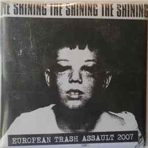 The Shining - European Trash Assault 2007 Mp3