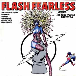 Various - Flash Fearless Versus The Zorg Women Parts 5 & 6 Mp3