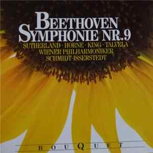 Joan Sutherland ○ Marilyn Horne ○ James King ○ Martti Talvela ○ Wiener Staatsopernchor ○ Wiener Philharmoniker ○ Hans Schmidt-Isserstedt - Beethoven: Symphony No. 9 Mp3