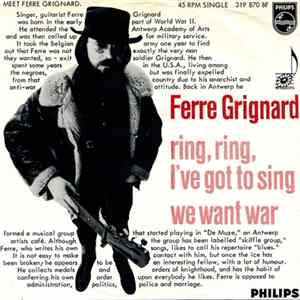 Ferre Grignard - Ring, Ring I've Got To Sing / We Want War Mp3