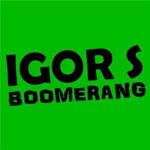 Igor S - Boomerang Mp3