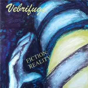 Vebrifuge - Fiction: Reality Mp3