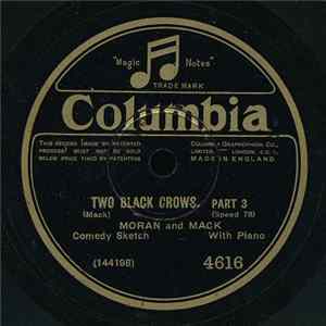 Moran And Mack - Two Black Crows - Part 3 & 4 Mp3
