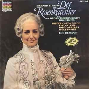 Richard Strauss, Edo de Waart, Rotterdams Philharmonisch Orkest, Frederica von Stade, Evelyn Lear, José Carreras, Derek Hammond-Stroud - Der Rosenkavalier (Highlights) Mp3