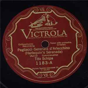 Tito Schipa, Leoncavallo / Massenet - Pagliacci - Serenata D'Arlecchino / Manon - Il Sogno Mp3