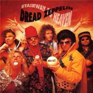Dread Zeppelin - Stairway To Heaven Mp3