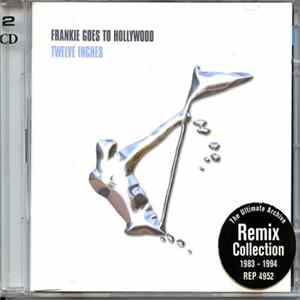 Frankie Goes To Hollywood - Twelve Inches Mp3