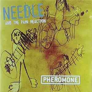 Needle And The Pain Reaction - Pheromone Mp3