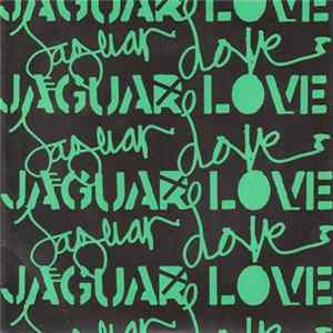 Jaguar Love - Highways Of Gold Mp3