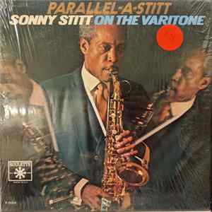 Sonny Stitt - Parallel-A-Stitt Mp3