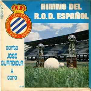 Jose Guardiola Y Coro / Ricardo Pastor - Himno Del R.C.D. Español Mp3