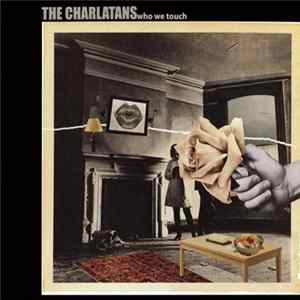 The Charlatans - Who We Touch Mp3