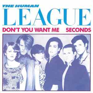 The Human League - Don't You Want Me / Seconds Mp3