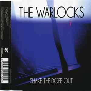 The Warlocks - Shake The Dope Out Mp3
