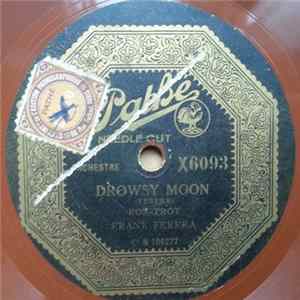 Frank Ferera / The Red Heads - Drowsy Moon / Dynamite Mp3