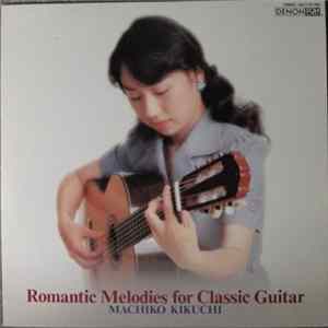 Machiko Kikuchi - Romantic Melodies For Classic Guitar Mp3