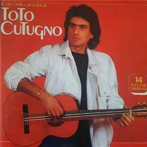 Toto Cutugno - Le Più Belle Canzoni Di Toto Cutugno Mp3