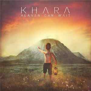 Khara - Heaven Can Wait Mp3