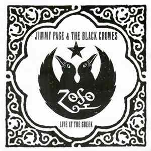 Jimmy Page & The Black Crowes - Live At The Greek Mp3