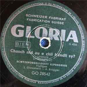 Schwyzerörgeli-Duett Alpengruss, L. Giovanelli - A. Brügger - Chasch Nid Au E Chli Fründli Sy ? / Buresunntig Mp3