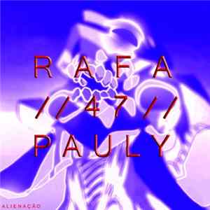 Rafa // Pauly - 47 Mp3