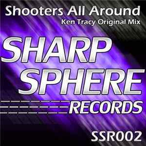 Ken Tracy - Shooters All Around Mp3