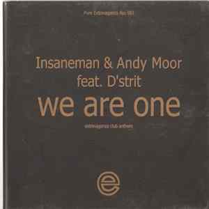 Insaneman, Andy Moor, D'strit - We Are One Mp3