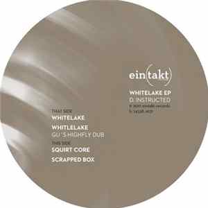 D. Instructed - Whitelake Ep Mp3