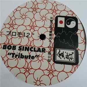 Bob Sinclar - Tribute Mp3