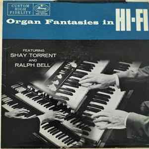Shay Torrent And Ralph Bell - Hammond Organ Fantasies Mp3