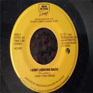 Honky Tonk Heroes - I Ain't Looking Back Mp3