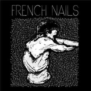 French Nails - French Nails Mp3
