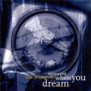 Lisa Moscatiello - Innocent When You Dream Mp3