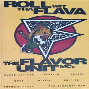 The Flavor Unit MCs - Roll Wit Tha Flava Mp3