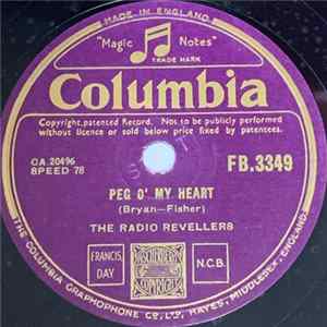 The Radio Revellers - Peg O' My Heart / They Didn't Believe Me Mp3