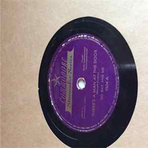 Do Ray And Me - Theres A Man At The Door / Its Like Taking Candy From A Baby Mp3