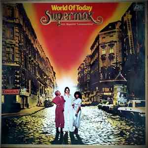 Supermax - World Of Today Mp3
