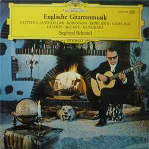 Cutting, Batchelar, Robinson, Dowland, Camidge, Duarte, McCabe, Musgrave - Siegfried Behrend - English Guitar Music Mp3