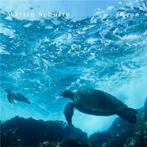 Martin Schulte - Ocean Mp3