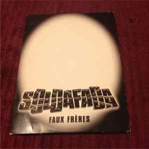 Soldafada - Faux Frères Mp3