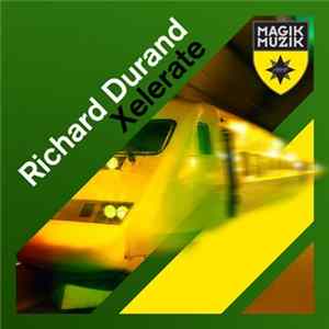 Richard Durand - Xelerate Mp3