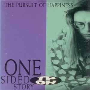 The Pursuit Of Happiness - One Sided Story Mp3