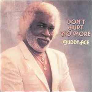 Buddy Ace - Don't Hurt No More Mp3