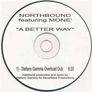 Northbound featuring Mone' - A Better Way Mp3