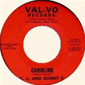 C.J. And Sunny C. - Caroline Mp3