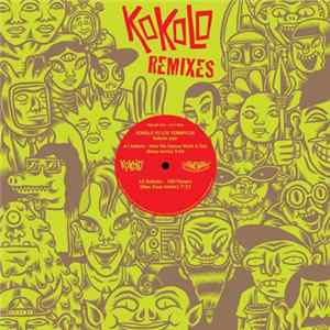 Kokolo Afrobeat Orchestra Vs. Los Terrificos - Remixes Mp3