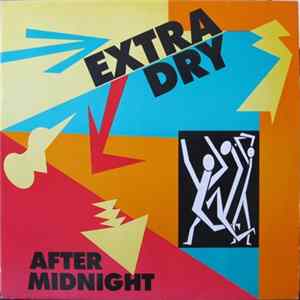 Extra Dry - After Midnight Mp3