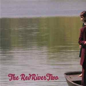 The Red River Two - The Red River Two Mp3