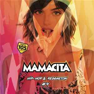 Various - Mamacita (Hip Hop & Reggaeton #4) Mp3